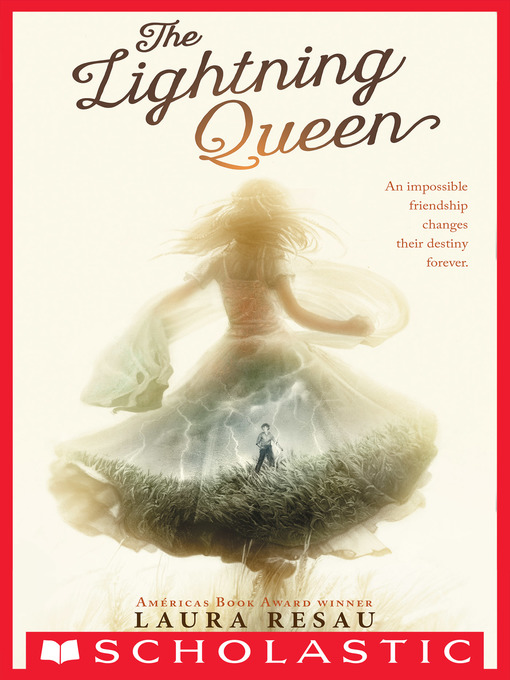 Title details for The Lightning Queen by Laura Resau - Wait list